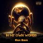 In My Own Words (Explicit)