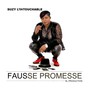 Fausse Promesse (Explicit)