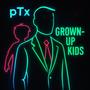 Grown-up kids