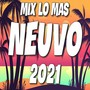 MIX LO NUEVO 2021