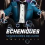 Vendedores de Humo (Manso Mix)