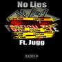 No Lies (feat. Foreign Ty) [Explicit]