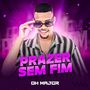 Prazer Sem Fim (Explicit)