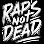 Rap's Not Dead (Explicit)