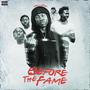 Before The Fame (Explicit)