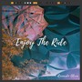 Enjoy The Ride