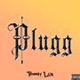 Plugg (Explicit)