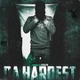 Da hardest (Explicit)