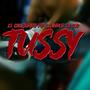 Tussy (feat. Xander la Evo)