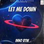 Let Me Down (Radio Edit) [Explicit]