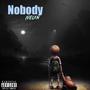 Nobody (Explicit)