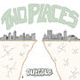 Two Places (Explicit)