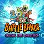 Battle Bands (Original Game Soundtrack)