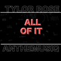 All of It (feat. Anthemusiq) (Explicit)