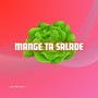 Mange ta salade