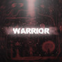 Warrior (Explicit)