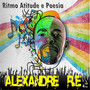 Ritmo, Atitude e Poesia