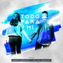 Todo Para Mi (feat. Melissa Gonzalez)