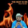 The Heat Is On (Explicit)