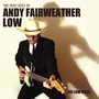 The Very Best of Andy Fairweather Low: The Low Rider