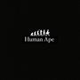 Human Ape (Explicit)