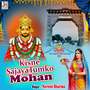 Kisne Sajaya Tumko Mohan