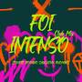 Foi Intenso (Club Mix)