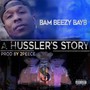 A Hussler's Story (Explicit)