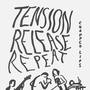 Tension, Release, Repeat