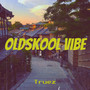 Oldskool Vibe