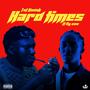 Hard times (feat. Dy cee)