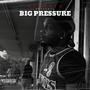 Big Pressure (Explicit)