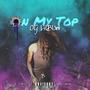 On My Top Freestyle (Explicit)