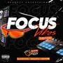 Focus Vibez (feat. Ameno, Focus, Joeboy, Ladipoe, Ramadel, Are you sure & OML)