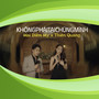 Không Phải Tại Chúng Mình