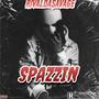 Spazzin (Explicit)