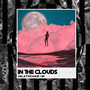 In The Clouds (Explicit)