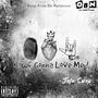 Nawf Gonna Love Me (Explicit)