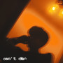 can't do (Explicit)