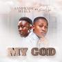 My God (feat. Bruno Ogbe)