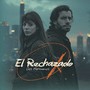 El Rechazado (Explicit)