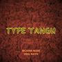 TYPE YANGU (feat. MCHINA NODE & Fidel Rayd) [Explicit]