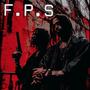 F.P.S (feat. Komi & T-Odah) [Explicit]