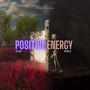 Positive Energy