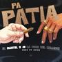 Pa patia (feat. El Blintel & Jr)