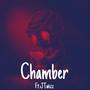 Chamber (feat. J Twïzz) [Explicit]