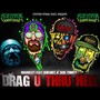 Drag You Through Hell (Explicit)