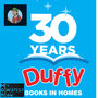 DUFFY BOOKS IN HOMES (30 YEARS)