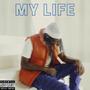 My Life (Explicit)