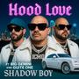 HOOD LOVE (feat. Big Gemini & Quiet One)